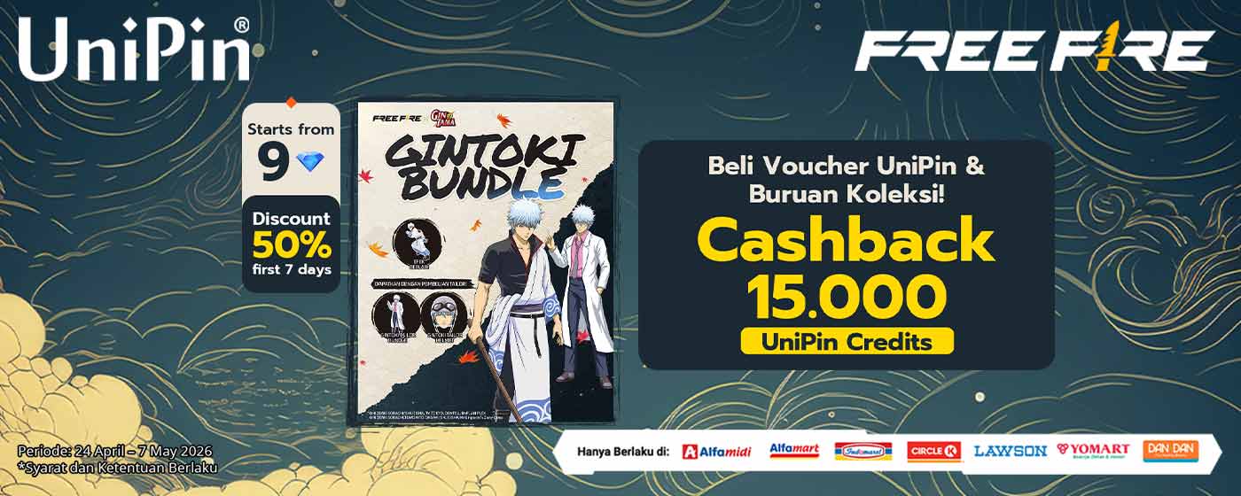 Top Up Free Fire Sekarang, Koleksi Gintoki Bundle & Dapatkan Cashback hingga 15.000 UniPin Credits!